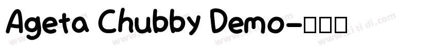 Ageta Chubby Demo字体转换